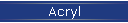 Acryl